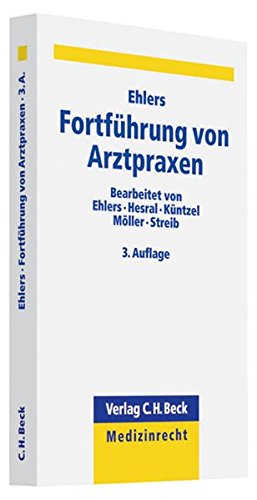 Preisvergleich Produktbild Fortführung von Arztpraxen (C. H. Beck Medizinrecht)