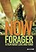 Now, Forager ( Tam, gdzie rosna grzyby )