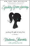 Image de Sparkly Green Earrings: Catching the Light at Every Turn (English Edition)