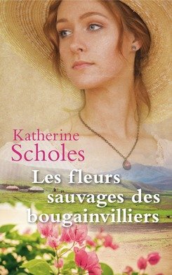 couverture de : Les fleurs sauvages des bougainvilliers