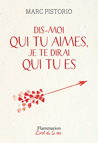 Télécharger Dis-moi qui tu aimes, je te dirai qui tu es : De l'attachement insécurisant à l'attachement amoure Francais PDF