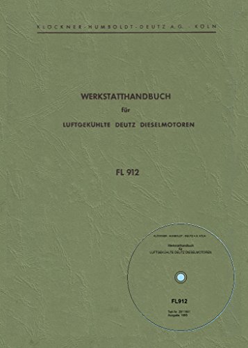 CD Werkstatthandbuch Deutz Motor F2L912 - F2L912 - F3L912 - F4L912 - F6L912