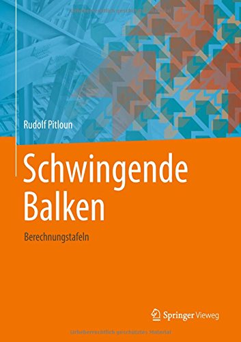 Preisvergleich Produktbild Schwingende Balken: Berechnungstafeln