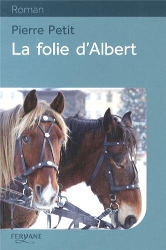 couverture de : folie d'Albert (La) couverture de : folie d'Albert (La)
