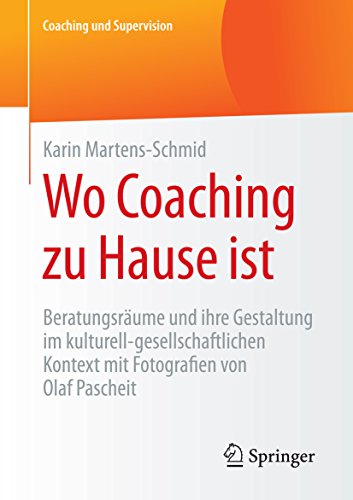 Wo Coaching zu Hause ist (Coaching und Supervision)