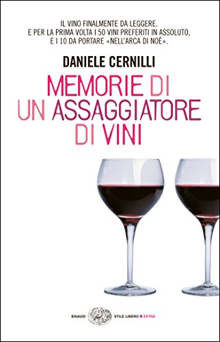 Download Memorie di un assaggiatore di vini (Einaudi. Stile libero extra) Download Memorie di un assaggiatore di vini (Einaudi. Stile libero extra)