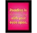 Tiedribbons® Reading Is Dreaming With Your Open Eyes Framed Poster(13.6 Inch X 10.2 Inch) RS.379.00