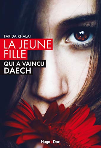 La jeune fille qui a vaincu Daech La jeune fille qui a vaincu Daech