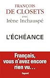 L'échéance: Français, vous n'avez encore rien vu.