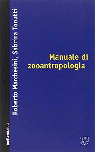 Manuale di zooantropologia