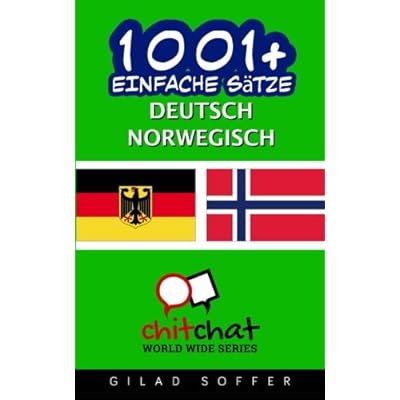 [PDF] 1001+ Einfache Sátze Deutsch - Norwegisch KOSTENLOS DOWNLOAD