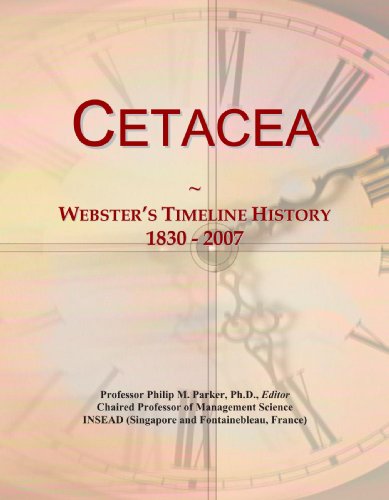 Cetacea: Webster's Timeline History, 1830 - 2007