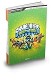 Skylanders SWAP Force Signature Series Strategy Guide Skylanders SWAP Force Signature Series Strategy Guide