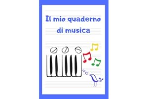 Quaderno pentagrammato per bambini: Il mio quaderno di musica, A4, 110 pagine, 6 pentagrammi per pagina (pentagramma grande)