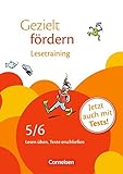Gezielt fördern: 5./6. Schuljahr - Lesetraining: Lesen üben, Texte erschließen. Arbeitsheft mit Lösungen und Tests by 