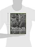 Image de Waffen-Ss Commanders: The Army, Corps and Divisiional Leaders of a Legend : Augsberger to Kreutz