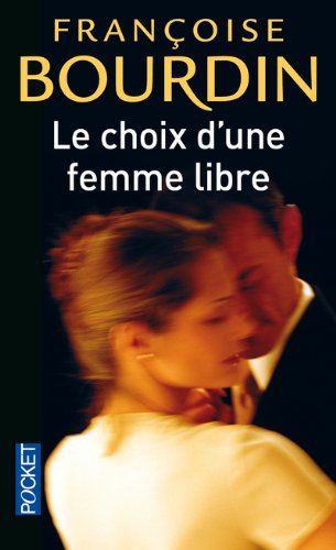 couverture de : Le choix d'une femme libre