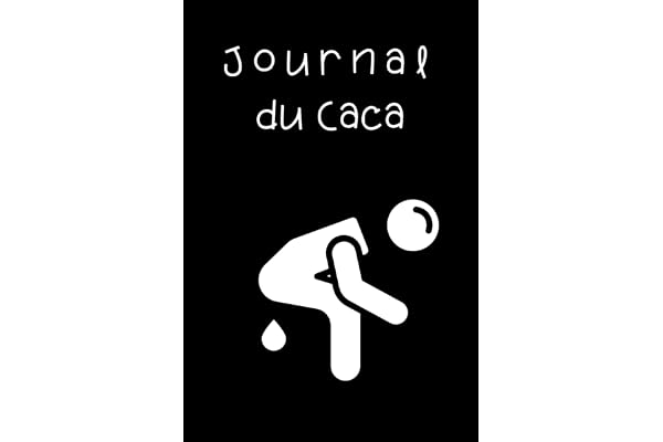 Journal du caca: Évaluez vos Expériences aux Toilettes lors de vos Meilleurs Caca