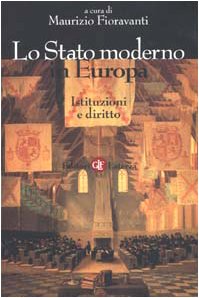 Lo Stato moderno in Europa. Istituzioni e diritto libro