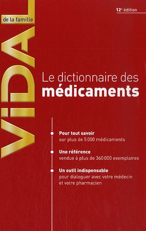 Vidal de la famille : Le dictionnaire des médicaments en ligne Vidal de la famille : Le dictionnaire des médicaments en ligne