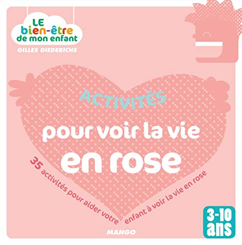 Activités pour voir la vie en rose Activités pour voir la vie en rose