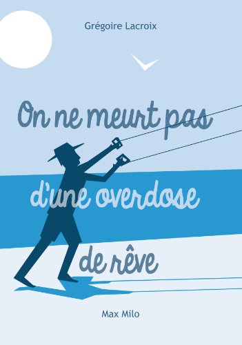 Download On ne meurt pas d’une overdose de rêve: Humour