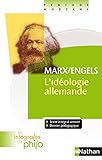 Intégrales de Philo - MARX/ENGELS, L'Idéologie Allemande