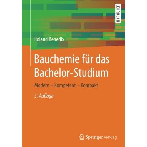 [PDF] Download Bauchemie für das Bachelor-Studium: Modern †“ Kompetent †“ Kompakt Kostenlos