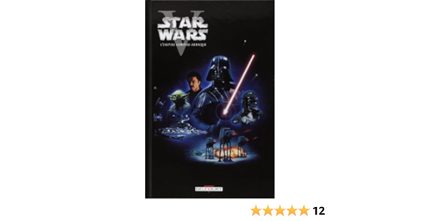 Amazon Fr Star Wars Episode 5 L Empire Contre Attaque Goodwin A Williamson A Livres