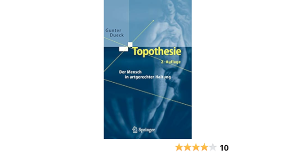 Topothesie Der Mensch In Artgerechter Haltung Dueck Gunter Amazon De Bucher