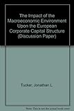 Image de The Impact of the Macroeconomic Environment Upon the European Corporate Capital Structure