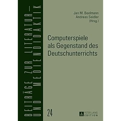 [PDF] Download Computerspiele als Gegenstand des Deutschunterrichts (Beitráge zur Literatur- und Mediendidaktik) Kostenlos