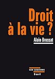 Image de Droit à la vie?