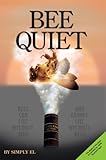 Image de Bee Quiet (English Edition)