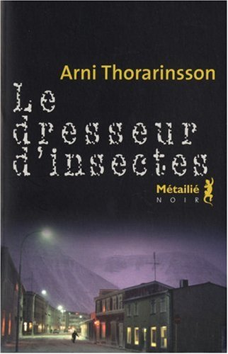 couverture de : Le dresseur d'insectes