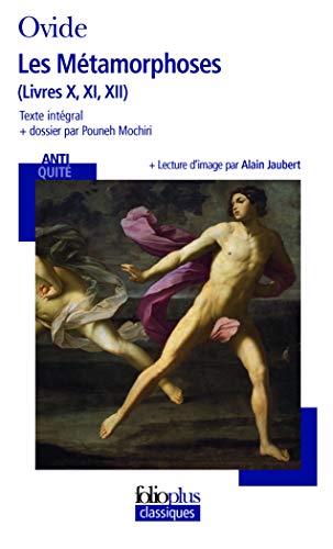 Télécharger Les métamorphoses: Livres X, XI, XII Livre PDF Gratuit