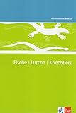 Fische, Lurche, Kriechtiere: Kopiervorlagen mit CD-ROM Klassen 5-10 (Arbeitsblätter Biologie) by 