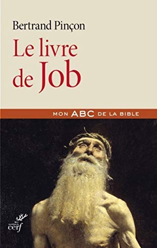 Le livre de Job Le livre de Job