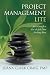 Produktbild Project Management Lite: Just Enough to Get the Job Done...Nothing More