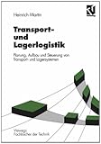 Transport- und Lagerlogistik by 