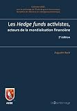 Image de Les Hedge funds activistes, acteurs politiques de la mondialisation financière