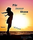 Bücher Neuerscheinungen 2022 - Für immer Shane /Teil 1 von Mona Mann