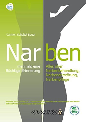 Download Narben - mehr als eine flüchtige Erinnerung: Alles über Narbenbehandlung, Narbenentstörung, Narbenpflege Download Narben - mehr als eine flüchtige Erinnerung: Alles über Narbenbehandlung, Narbenentstörung, Narbenpflege