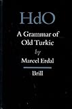 Image de A Grammar Of Old Turkic