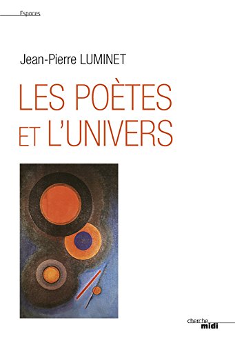 Download Les Poètes et l'univers (nouvelle édition)