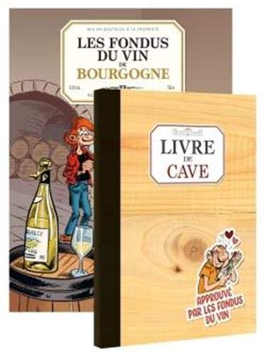 Télécharger Les fondus du vin : Bourgogne + livre de cave offert Gratuit