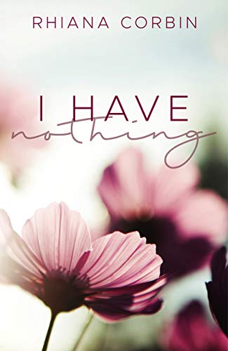 I have nothing von [Corbin, Rhiana]
