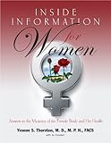 Image de INSIDE INFORMATION FOR WOMEN: Answers to the Mysteries of the Female Body and Her Health (English Edition)