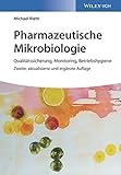 Image de Pharmazeutische Mikrobiologie: Qualitätssicherung, Monitoring, Betriebshygiene