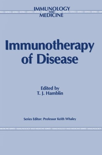 Immunotherapy of Disease (Immunology and Medicine) (2013-10-04) en ligne Immunotherapy of Disease (Immunology and Medicine) (2013-10-04) en ligne